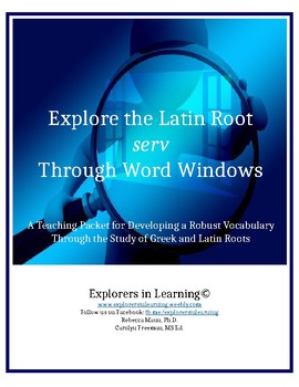 Preview of Explore the Latin Root SERV (to serve, to be a slave)Through Word Windows