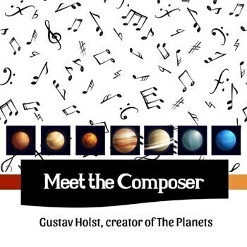 Preview of Explore the Planets with Gustav Holst