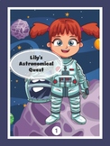 space adventure stories for kids: Lily's astronomical ques