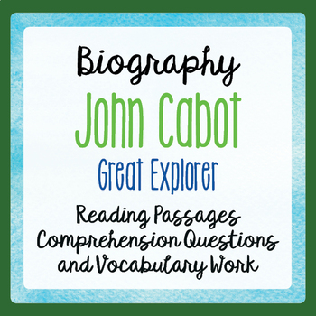 Preview of Explorer JOHN CABOT Biography Informational Texts Activities PRINT and EASEL