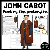 Explorer John Cabot Informational Text Reading Comprehensi