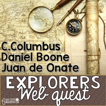 Preview of Explorers: Columbus, Daniel Boone, & Juan de Onate [Web Quest]