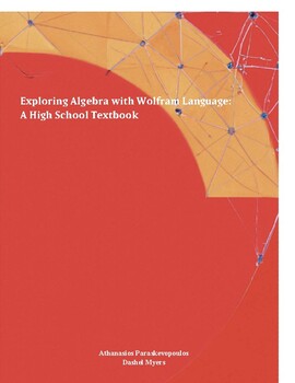 Preview of Exploring Algebra with Wolfram Language: A High School Textbook