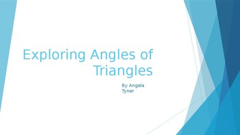 Preview of Exploring Angles of Triangles