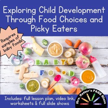 Preview of Exploring Child Development Through Food Choices - FACS & Culinary Classes