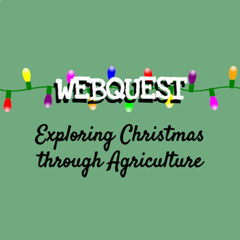 Preview of Exploring Christmas Through Agriculture Webquest