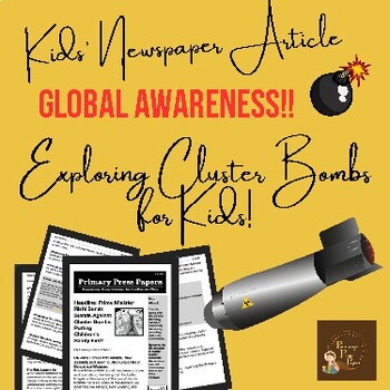 Preview of Exploring Cluster Bombs - A Learning Resource in Kids’ Newspaper | English