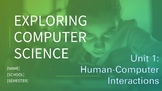 Exploring Computer Science - Unit 1 - Human Computer Interaction