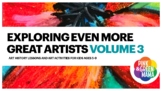 NEW! Exploring EVEN More Great Artists Volume 3 Art & Art 