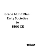 Exploring Early Societies: Grade 4 Unit on Societal Develo