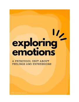 Preview of Exploring Emotions: A Preschool Unit about Feelings (Pre-k, Kindergarten SEL)