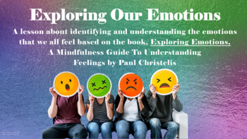 Preview of EXLORING IDENTIFYING EMOTIONS MINDFULNESS Ready to Use SEL LESSON 3 Vid