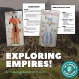 Exploring Empires! World History Research Project