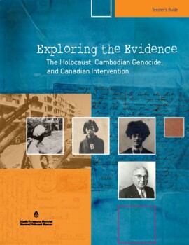 Preview of Exploring Evidence: The Holocaust, Cambodian Genocide & Canadian Intervention