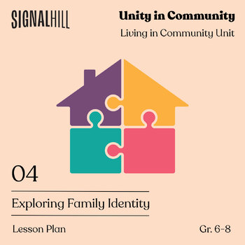 Preview of Exploring Family Identity | Community Lesson Plan