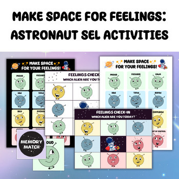 Preview of Exploring Feelings: Astronaut SEL Activities and Games | Social Emotional