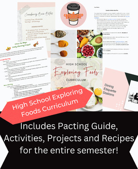 Preview of Exploring Foods Curriculum, Semester Long Curriculum for FACS Cooking Class