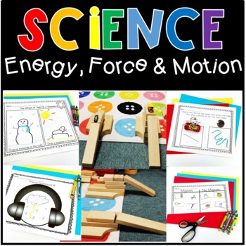 Preview of Kindergarten Science Forms of Energy Light Sound Heat Magnets Location Movement