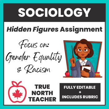 Preview of Exploring Gender Equality & Racism in the movie Hidden Figures | HSP3U | HSP3C