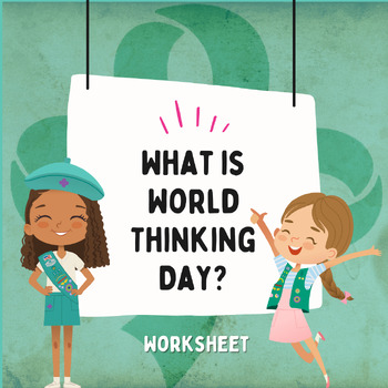 Preview of Exploring Global Bonds on World Thinking Day (Worksheet)