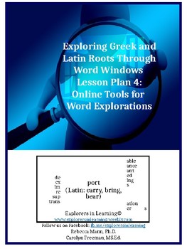 Preview of Exploring Greek & Latin Roots Through Word Windows Lesson 4: Exploration Tools