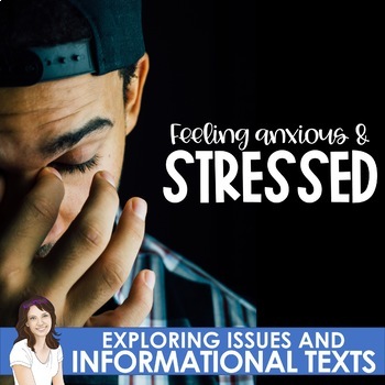 Preview of Informational Text: Anxiety and Stress - mentor texts, activities, & assessments