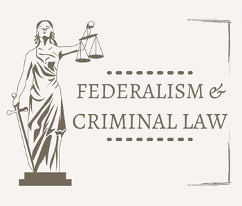 Preview of Exploring Jurisdictional Layers in American Criminal Law - Federalism