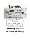 Exploring Language Arts: Narrative Writing 1 - Generating 