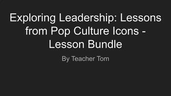 Preview of Exploring Leadership: Lessons from Pop Culture Icons - Bundle