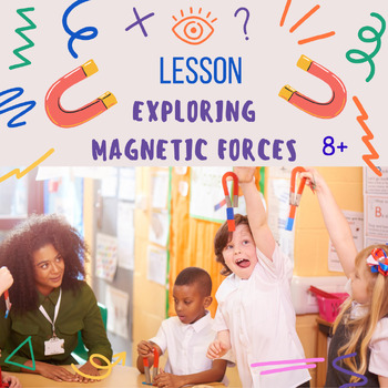 Preview of Exploring Magnetic Forces Guided Activity!