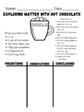 Exploring Matter with Hot Chocolate