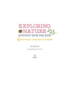 Exploring Nature Activity Book for Kids: 50 Creative Projects to