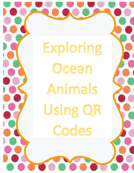 Preview of Exploring Ocean Animals Using QR Codes