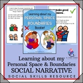 Exploring Personal Space, Boundaries and Relationships : S