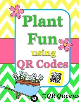 Preview of Plant Fun using QR Codes