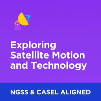 Preview of Exploring Satellite Motion and Technology