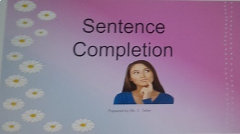 Preview of Exploring Sentence Completion (PowerPoint)