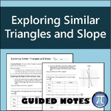 Exploring Similar Triangles and Slope Notes│Discovery Acti