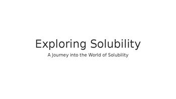 Preview of Exploring Solubility