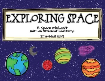 Preview of Exploring Space: {A Space mini-unit with an Astronaut Craftivity}