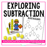 Exploring Subtraction Kindergarten Math Intervention Unit