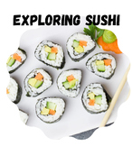 Seafood Unit: Exploring Sushi
