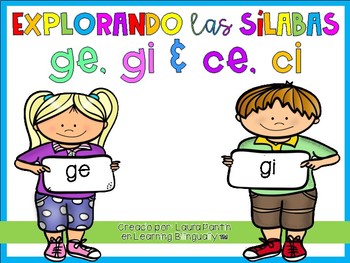 Exploring Syllables: Ge, Gi and Ce, Ci in Spanish by Learning Bilingually