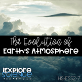 Exploring The Evolution of Earth's Atmosphere (HS-ESS2-7)