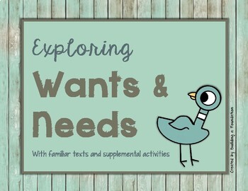 Preview of Wants & Needs: Exploring with Familiar Texts & Supplemental Activities