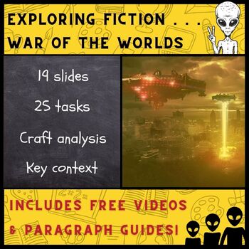 Preview of Exploring fiction . . . War of the Worlds (19 slides + free paragraph resource!)