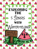 Exploring the 5 Senses with Watermelons