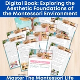 Exploring the Aesthetic Foundations of the Montessori Environment