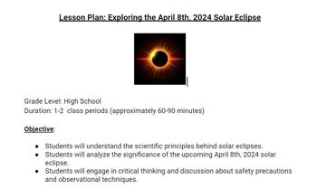 Preview of Exploring the April 8th, 2024 Solar Eclipse. High School Lesson Plan. Google