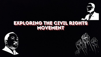 Preview of Exploring the Civil Rights Movement